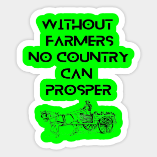 Farmers - Without farmers no country can prosper Sticker